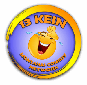 13 KEIN Montana's Comedy Network